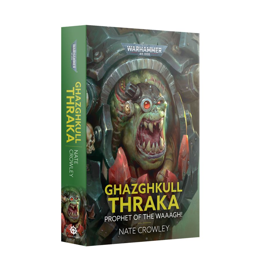 Ghazghkull Thraka: Prophet of the Waaagh!