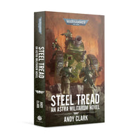 Steel Tread: An Astra Militarum Novel