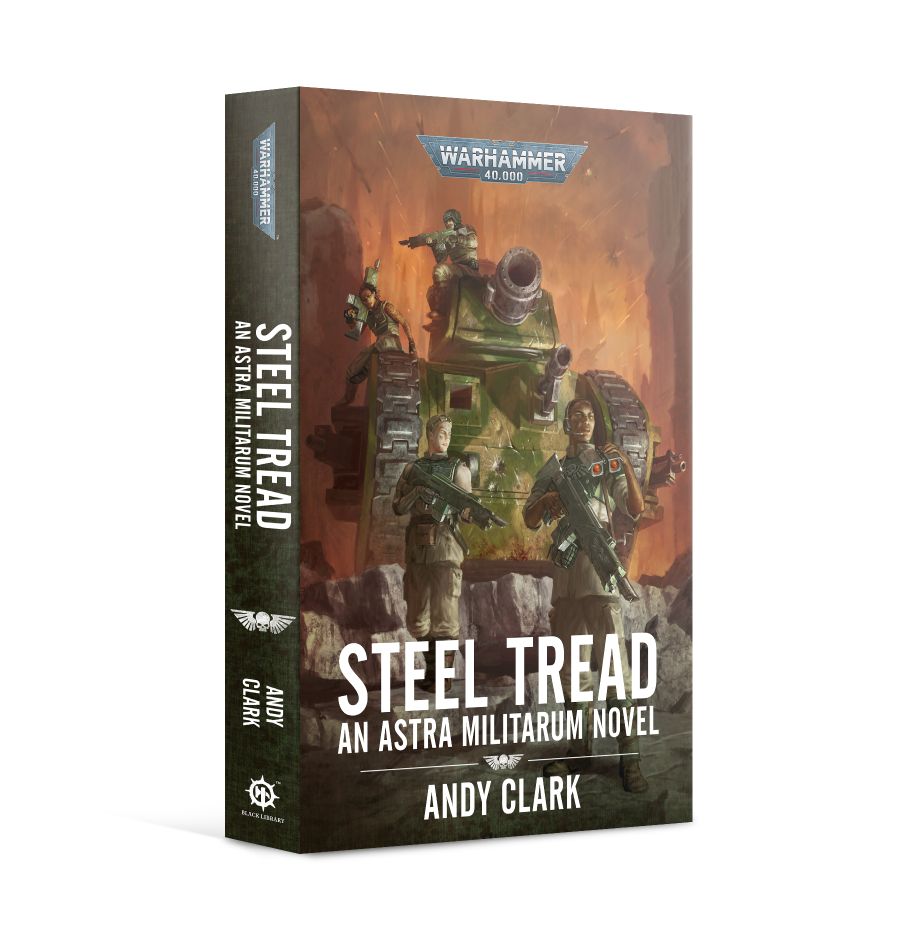 Steel Tread: An Astra Militarum Novel