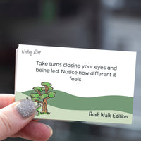 The Bush Walk Edition
