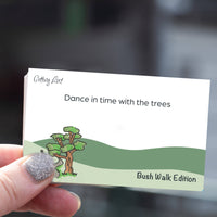 The Bush Walk Edition
