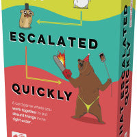 That Escalated Quickly